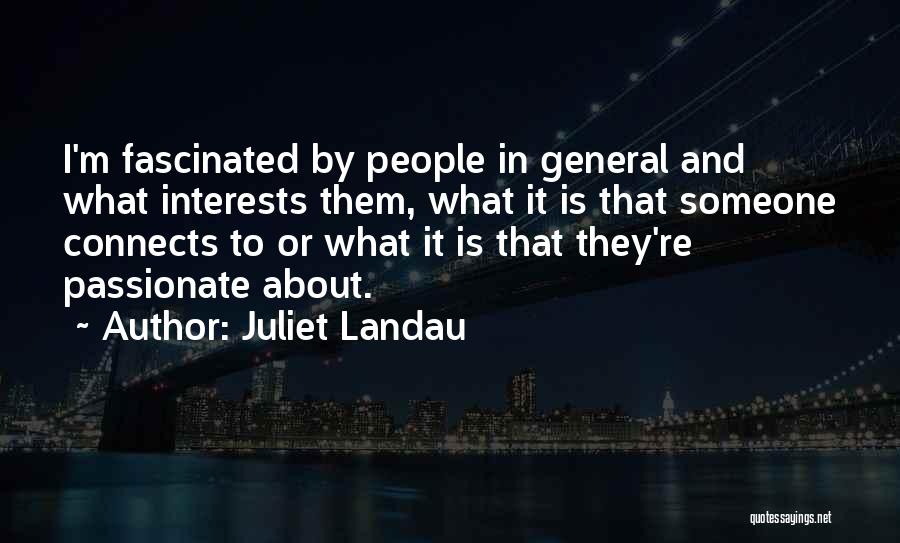 Juliet Quotes By Juliet Landau