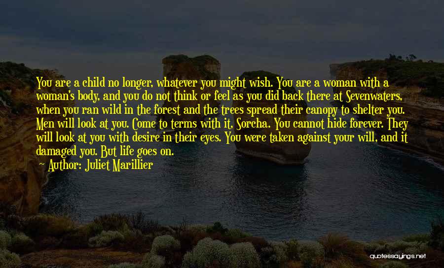 Juliet Quotes By Juliet Marillier