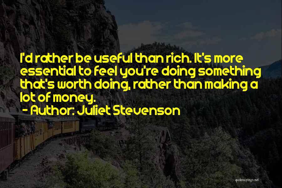 Juliet Stevenson Quotes 1194702