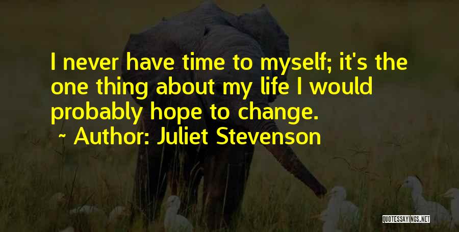 Juliet Stevenson Quotes 1828412