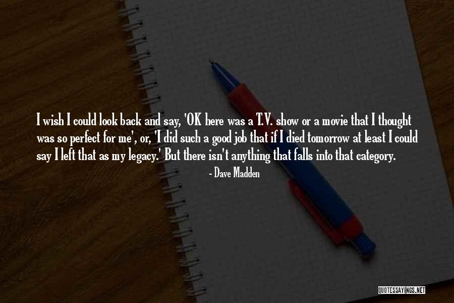 Julieth Cash Quotes By Dave Madden Julieth Cash Quotes By Dave Madden