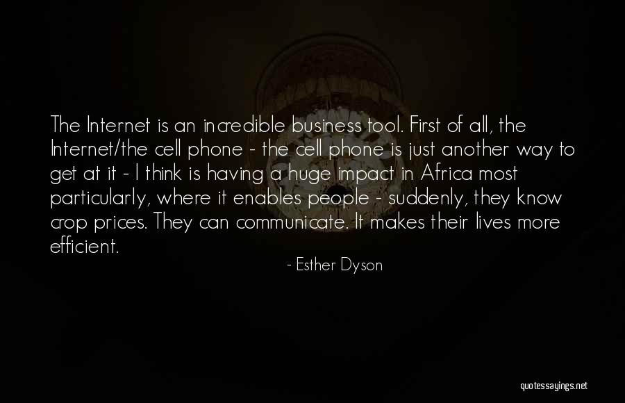 Julieth Cash Quotes By Esther Dyson Julieth Cash Quotes By Esther Dyson