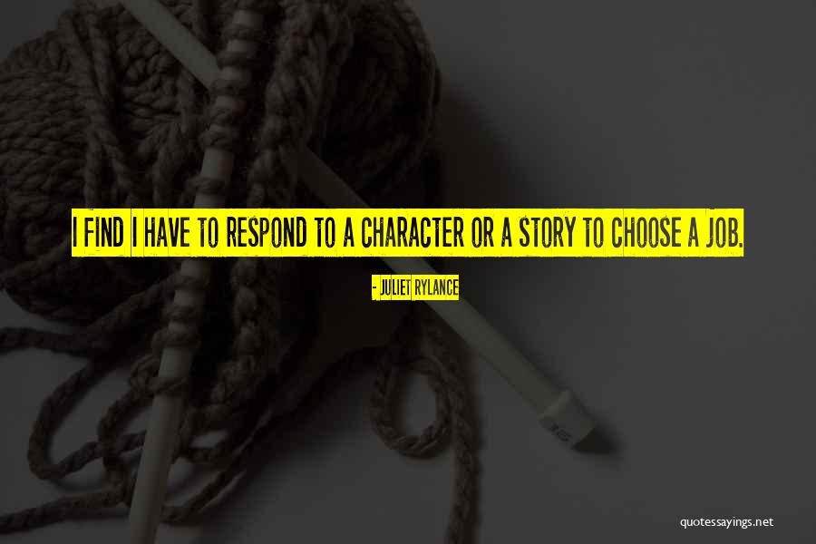 Juliet's Character Quotes By Juliet Rylance