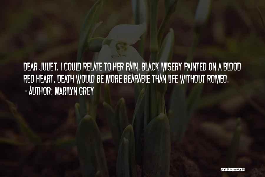 Juliet's Death Quotes By Marilyn Grey