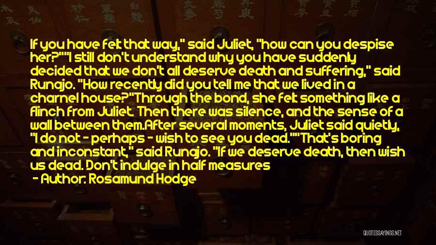 Juliet's Death Quotes By Rosamund Hodge