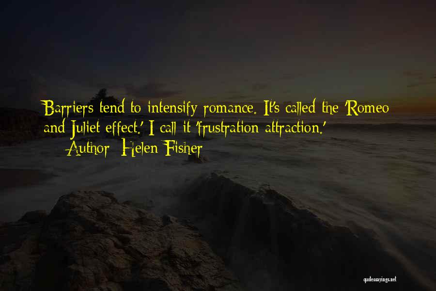 Juliet's Quotes By Helen Fisher