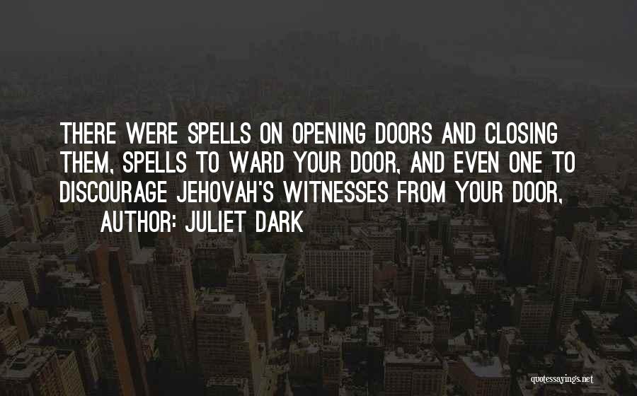 Juliet's Quotes By Juliet Dark