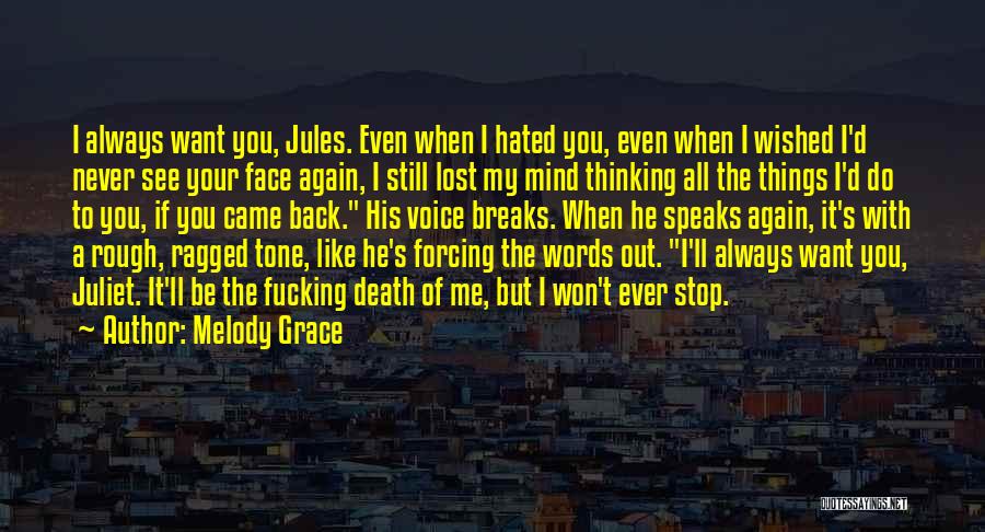 Juliet's Quotes By Melody Grace