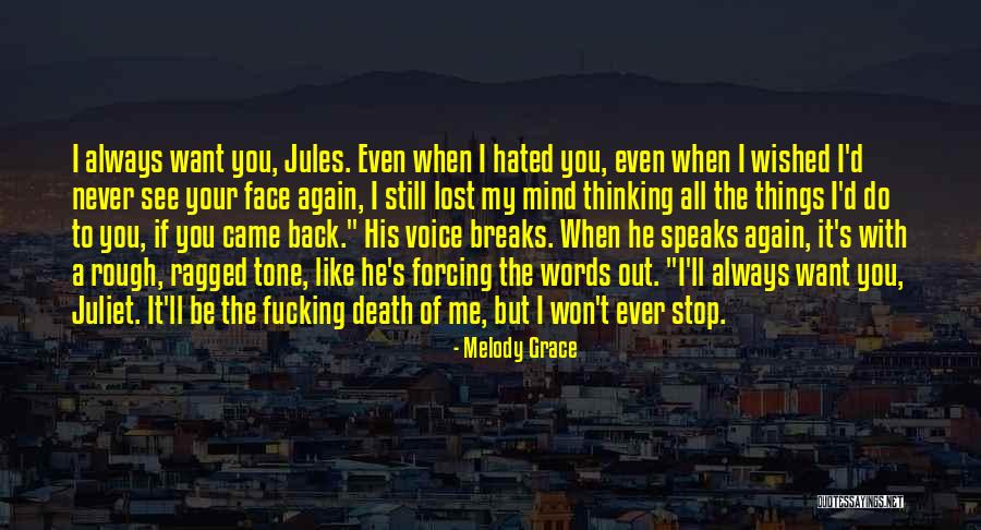Juliet's Quotes By Melody Grace Juliet's Quotes By Melody Grace