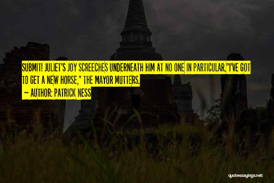 Juliet's Quotes By Patrick Ness