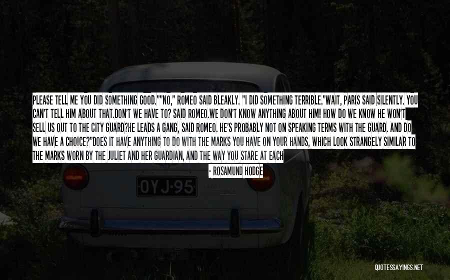 Juliet's Quotes By Rosamund Hodge Juliet's Quotes By Rosamund Hodge