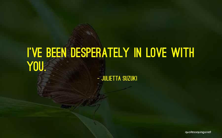 Julietta Suzuki Quotes 1958646 Julietta Suzuki Quotes 1958646