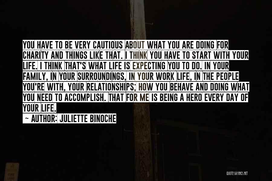 Juliette Binoche Quotes 1505924