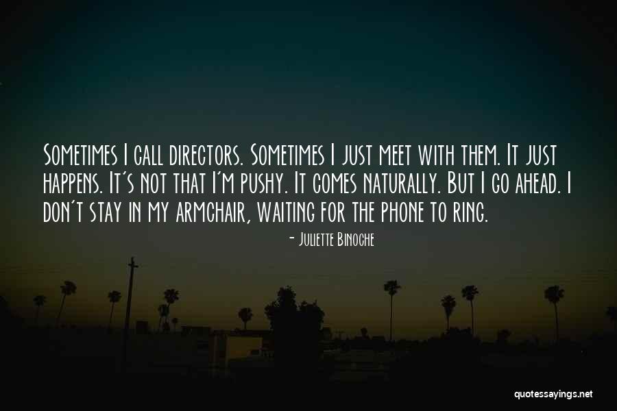 Juliette Binoche Quotes 1513972 Juliette Binoche Quotes 1513972