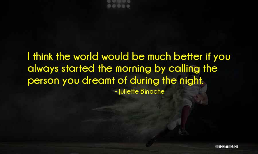 Juliette Binoche Quotes 154851