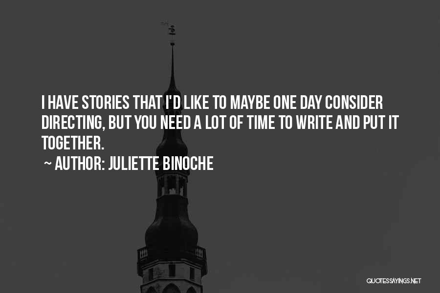 Juliette Binoche Quotes 1558650