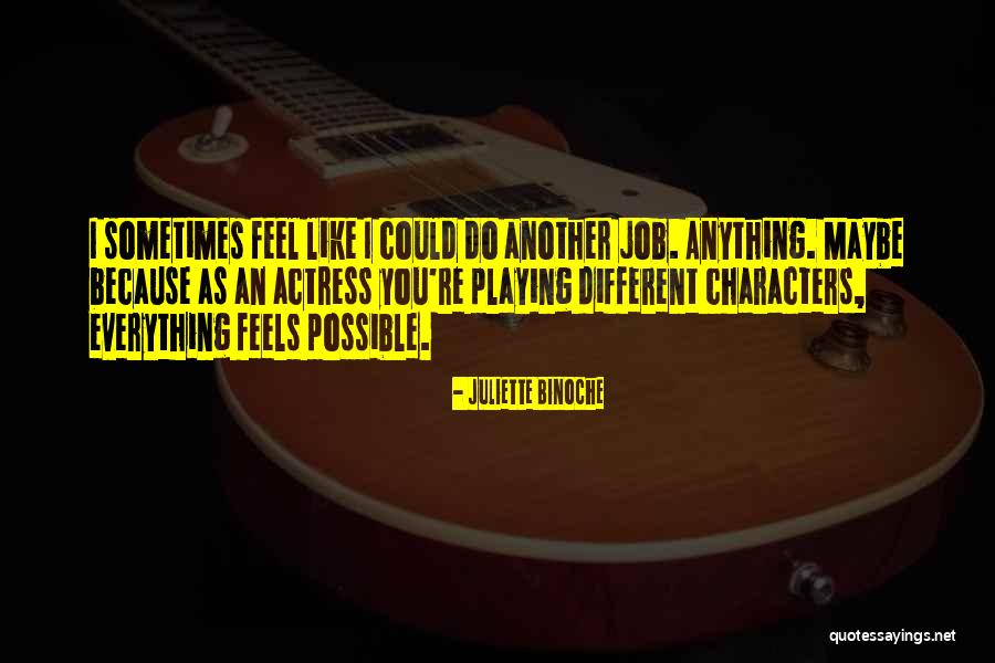 Juliette Binoche Quotes 1721645 Juliette Binoche Quotes 1721645