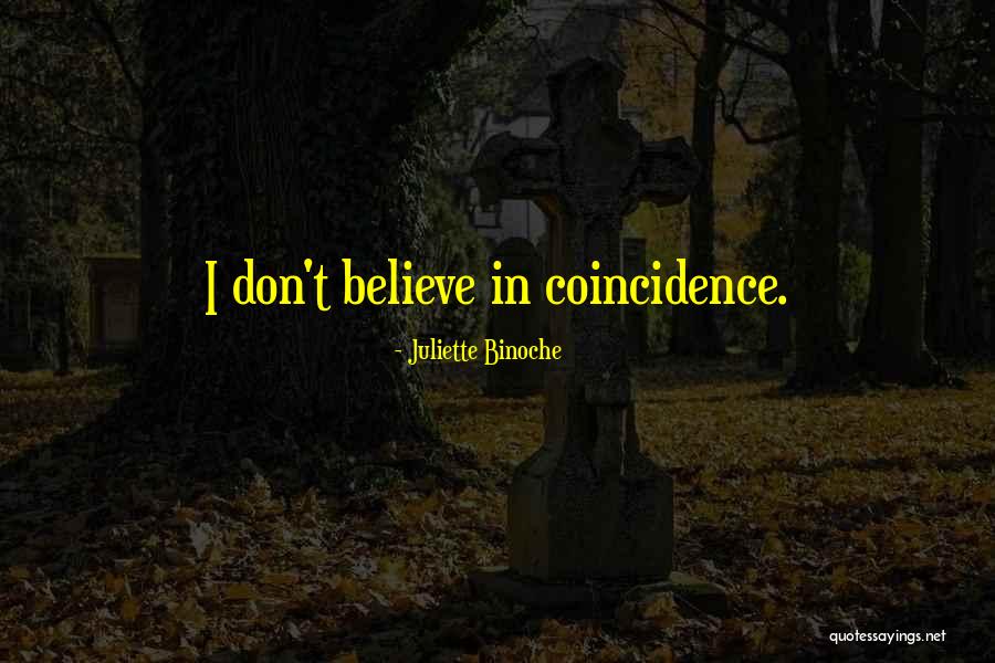 Juliette Binoche Quotes 963427 Juliette Binoche Quotes 963427