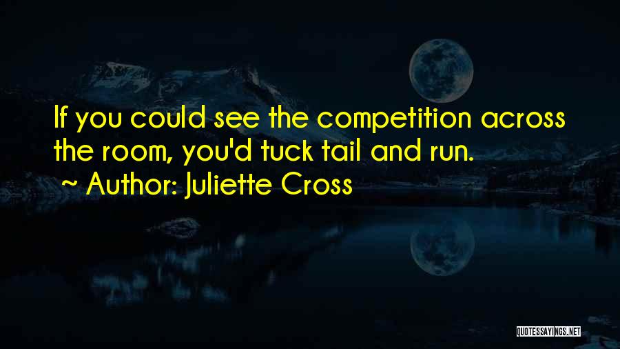 Juliette Cross Quotes 1260494