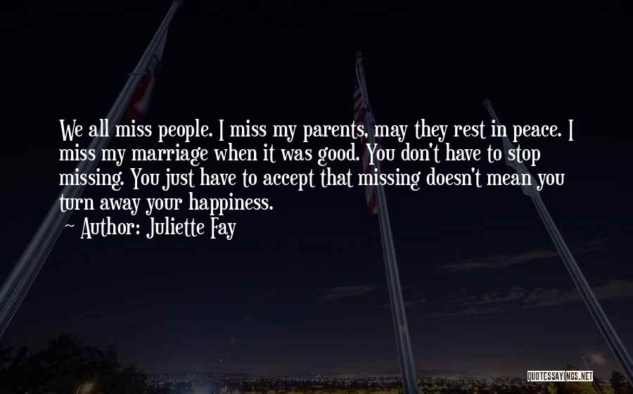 Juliette Fay Quotes 1005431