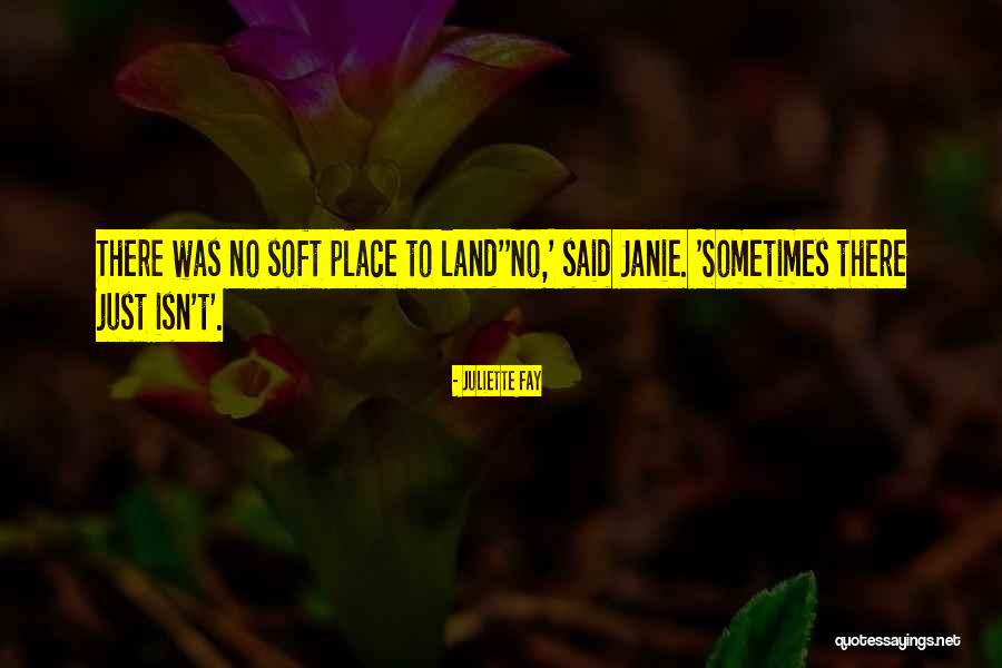 Juliette Fay Quotes 1612266 Juliette Fay Quotes 1612266