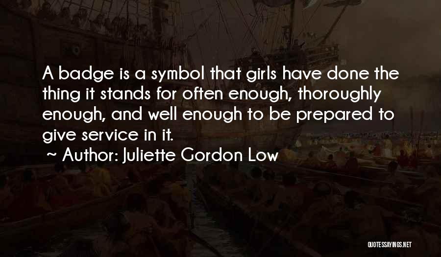 Juliette Gordon Low Quotes 1947221