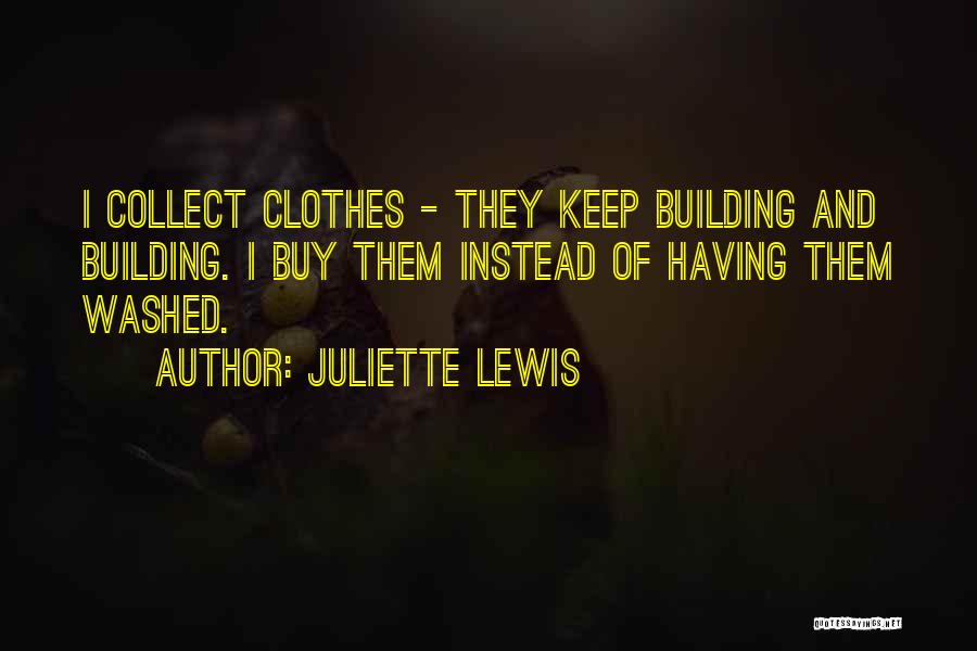 Juliette Lewis Quotes 1255876
