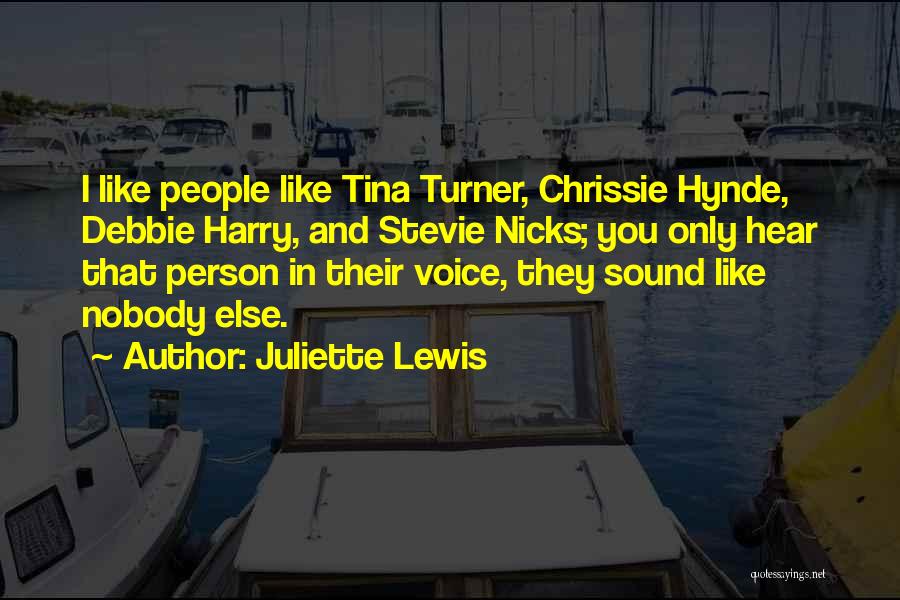 Juliette Lewis Quotes 1471500