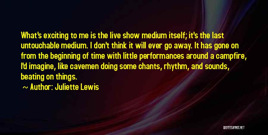 Juliette Lewis Quotes 1501280