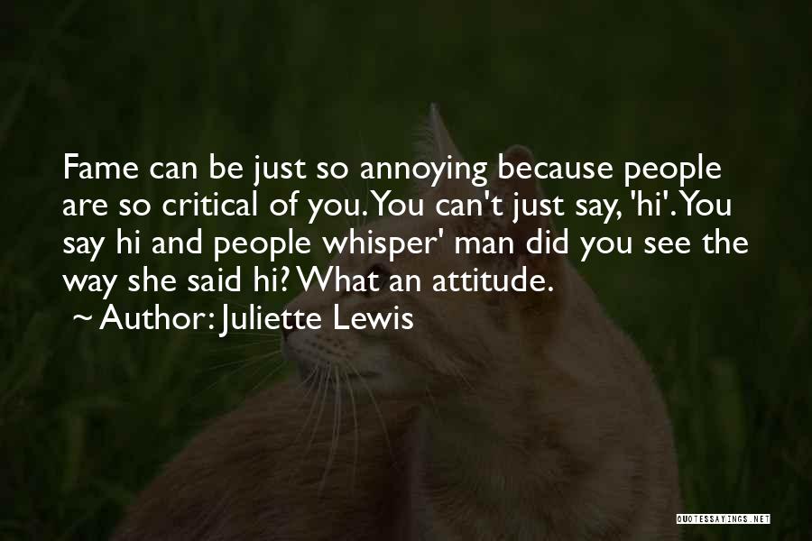 Juliette Lewis Quotes 1610975