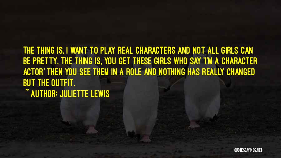 Juliette Lewis Quotes 1814970