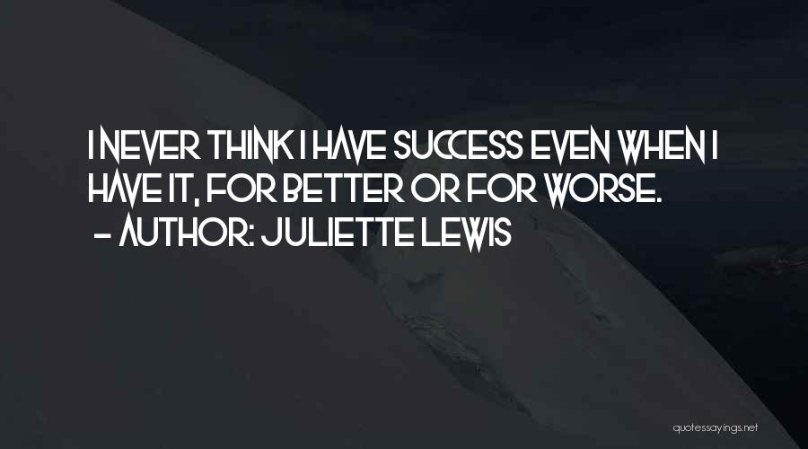 Juliette Lewis Quotes 1985101