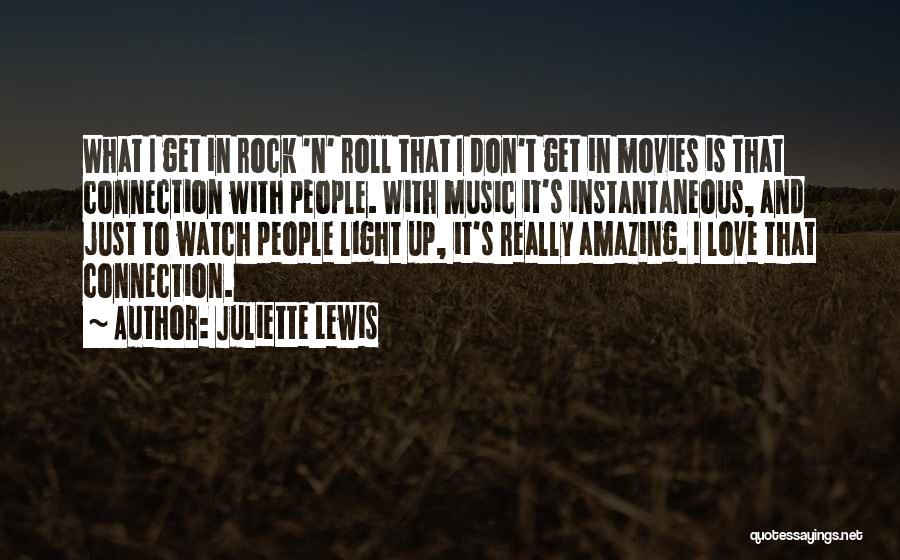 Juliette Lewis Quotes 441069