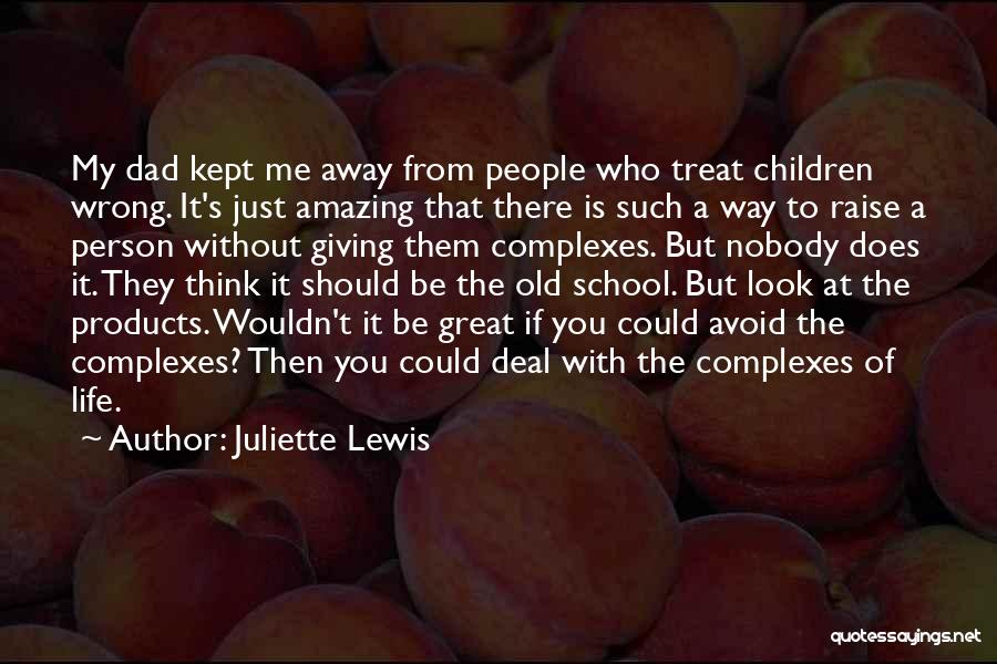 Juliette Lewis Quotes 674929