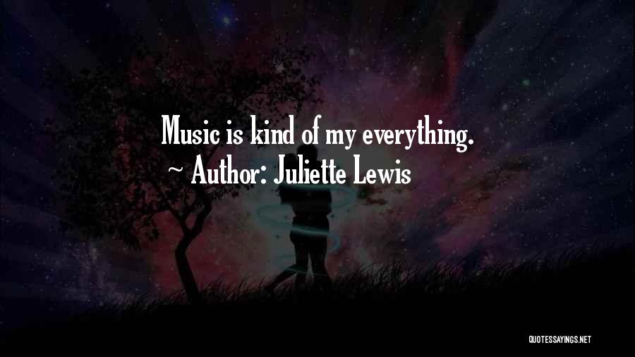 Juliette Lewis Quotes 787417