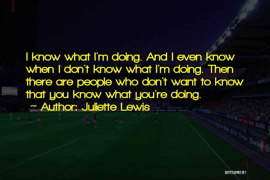 Juliette Lewis Quotes 990976