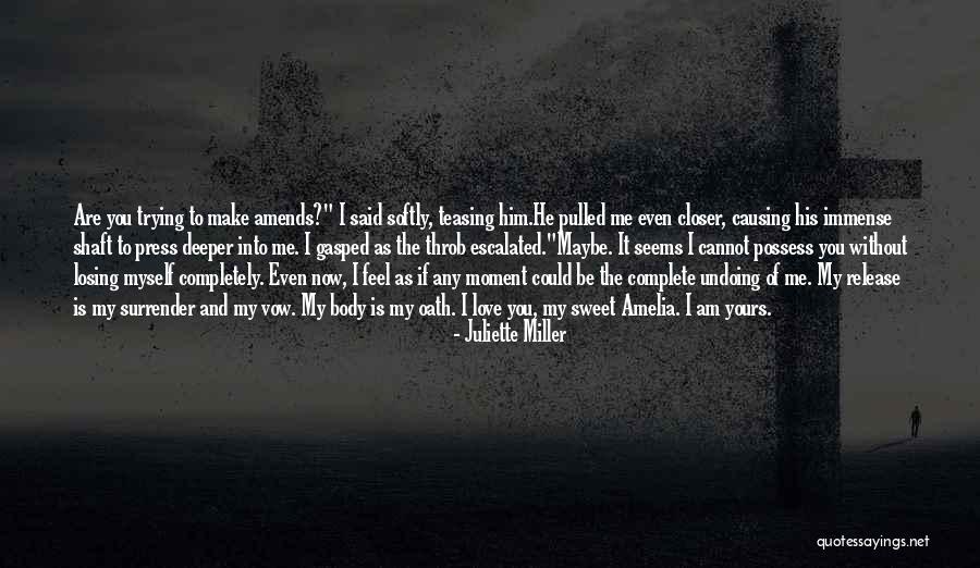 Juliette Miller Quotes 1879456