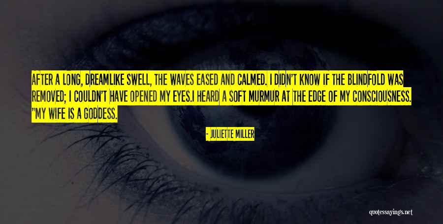 Juliette Miller Quotes 2053879 Juliette Miller Quotes 2053879