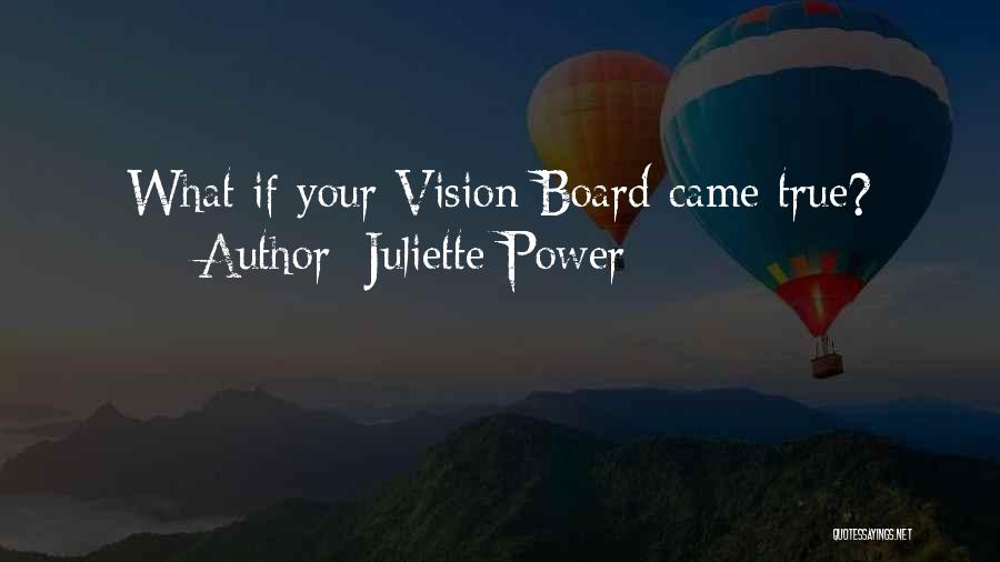 Juliette Power Quotes 1613401