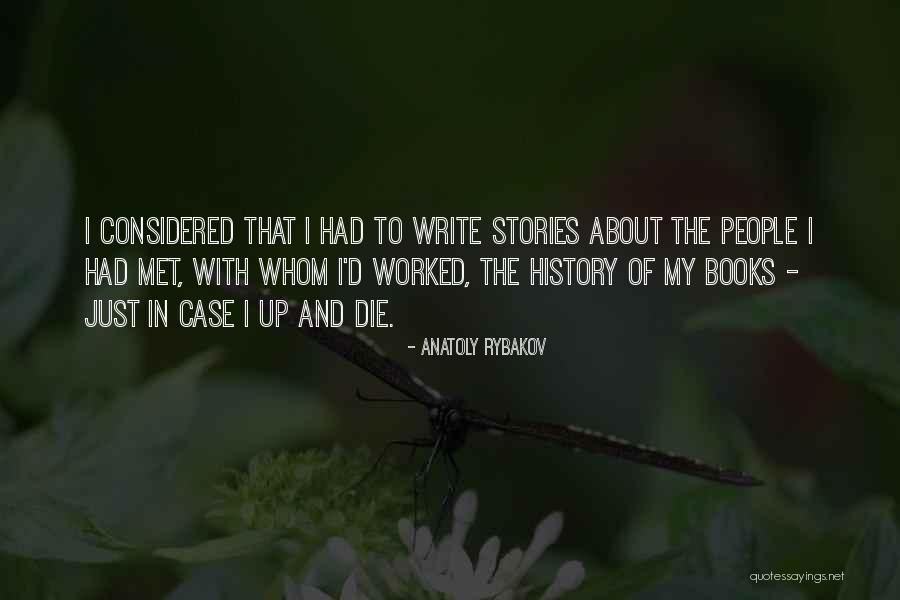 Julijana Nedelkovska Quotes By Anatoly Rybakov Julijana Nedelkovska Quotes By Anatoly Rybakov