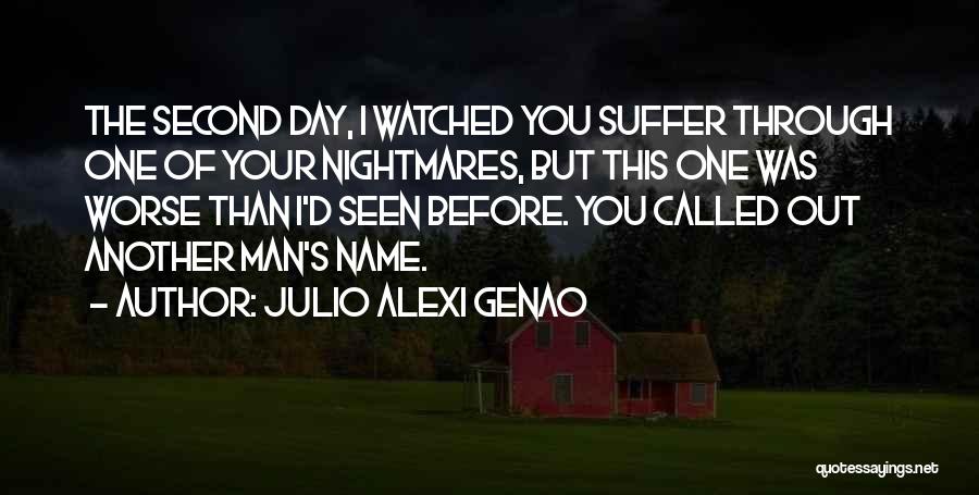 Julio Alexi Genao Quotes 1228627