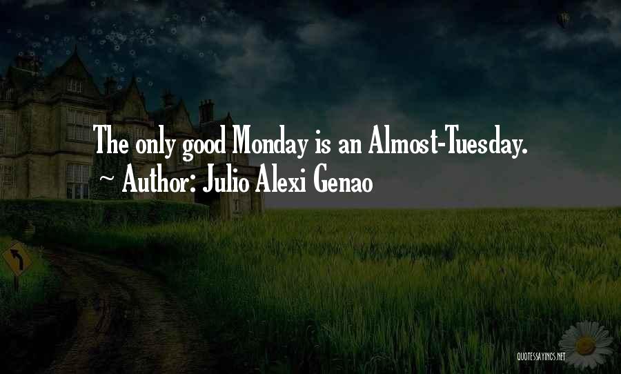 Julio Alexi Genao Quotes 1943689