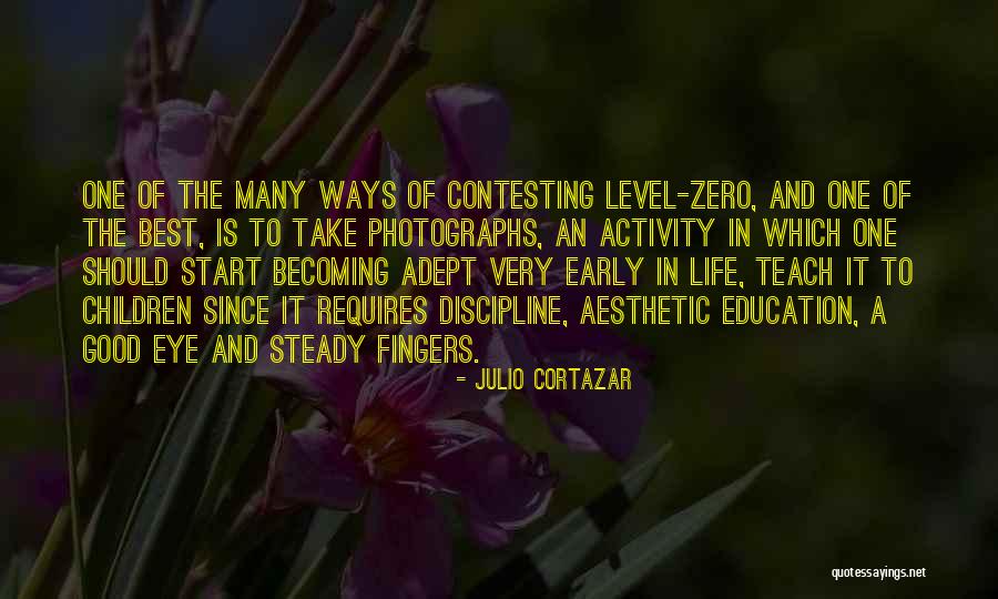 Julio Cortazar Best Quotes By Julio Cortazar