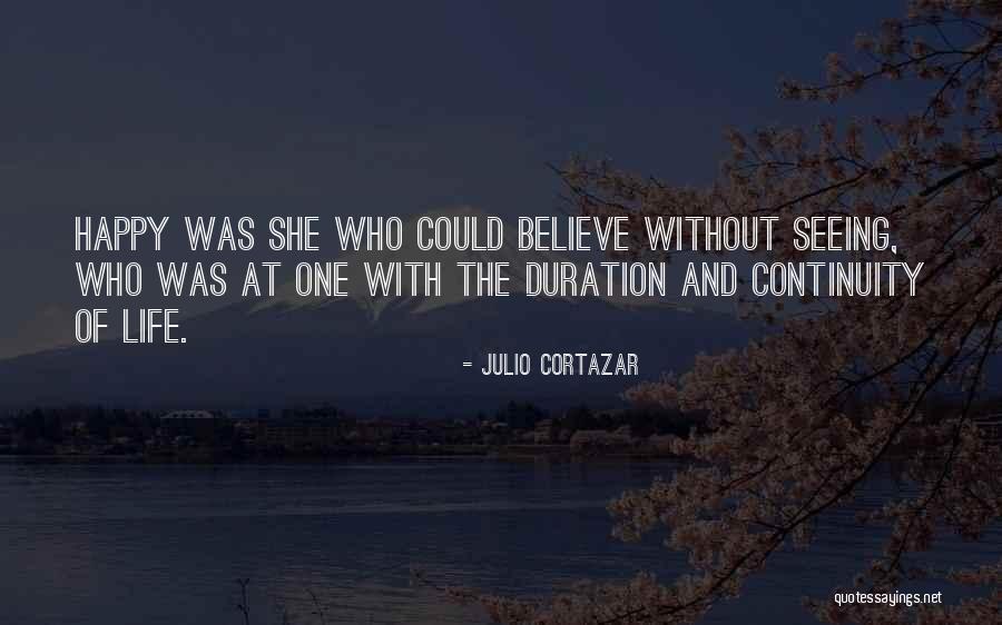 Julio Cortazar Best Quotes By Julio Cortazar