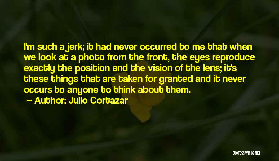 Julio Cortazar Quotes 376721