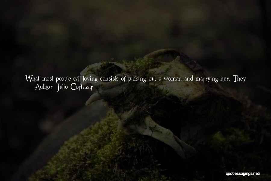 Julio Cortazar Quotes 816370