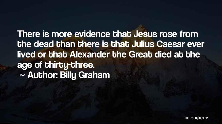 Julius Caesar Best Quotes By Billy Graham