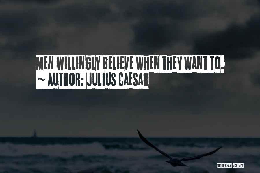 Julius Caesar Best Quotes By Julius Caesar