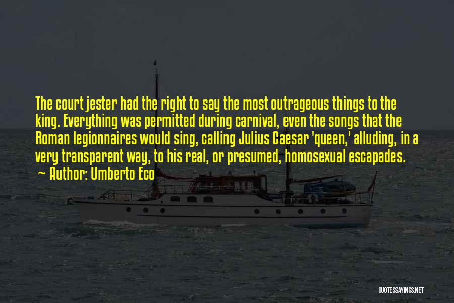 Julius Caesar Best Quotes By Umberto Eco