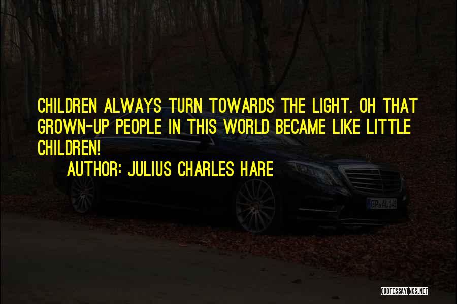 Julius Charles Hare Quotes 1652368